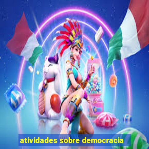 atividades sobre democracia